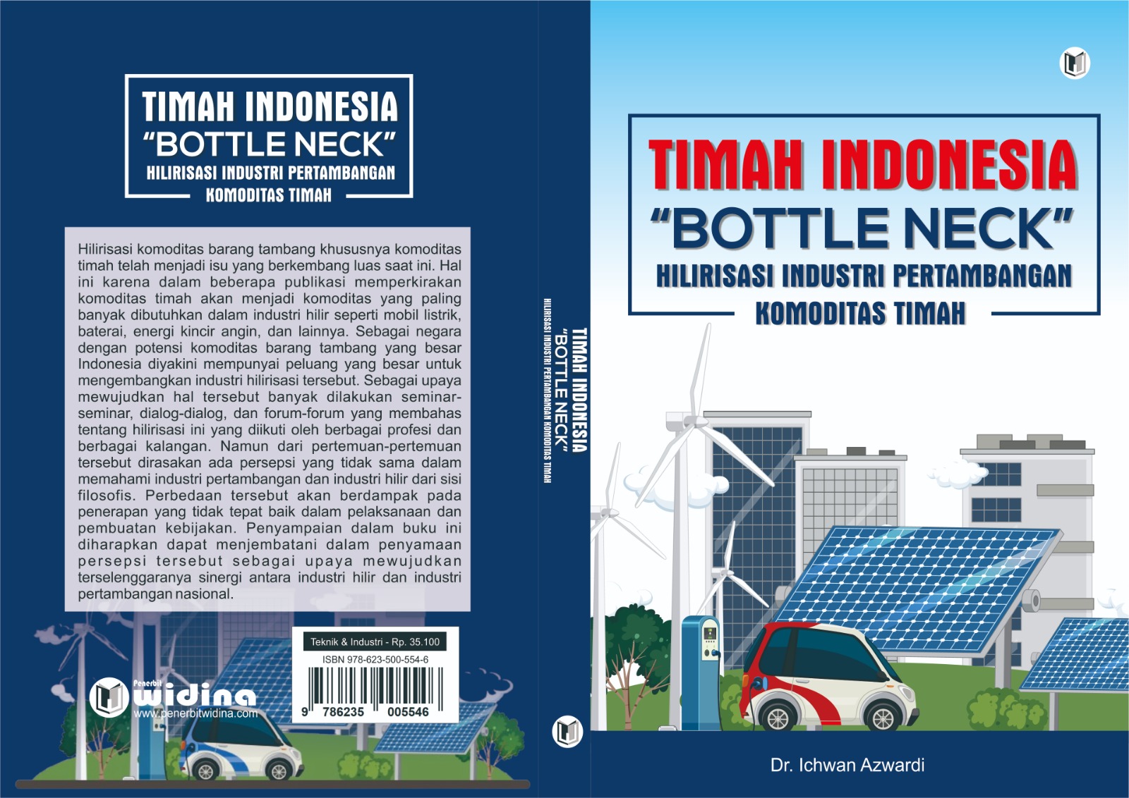 “BOTTLE NECK” HILIRISASI INDUSTRI PERTAMBANGAN KOMODITAS TIMAH